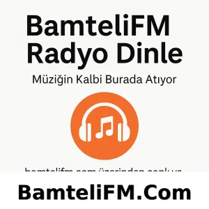BamteliFM Radyo Dinle